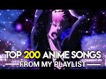 Top 200 Anime Songs From My Playlist (Party Rank)