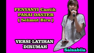 Penyanyi Cantik Pakai Daster || Selimut Biru || COVER SELIMUT BIRU || SALSABILA CHANNEL
