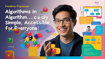 Algorithme & Algorithmique : La BASE de la Programmation | (Explications Simples)