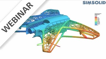 Simulate Large Assemblies with SIMSOLID