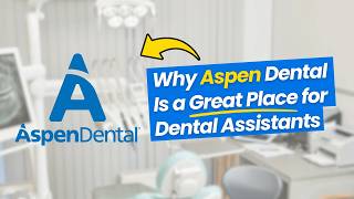 Episode 447: What Dental Assistants Say About Working at Aspen Dental