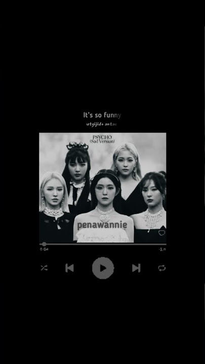 [Story WA] Red Velvet - Psycho | Sad Slow Version - Eng Lyrics #redvelvet #psycho #shorts #storywa