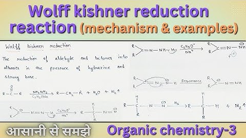 Wolff kishner reduction with mechanism and examples ll In simple way ll b pharma 4th Sem