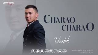 Umrbek - Charaq charaq (Music Version)