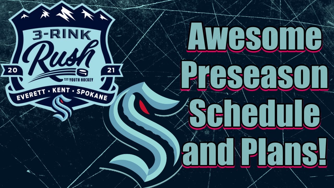 ECH Kraken News The Seattle Kraken's Awesome Preseason Schedule