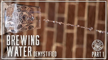 BREWING WATER - DEMYSTIFIED - PART 1 | THE MALT MILLER HOME BREWING CHANNEL