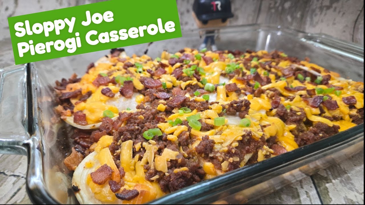 Sloppy Joe Pierogi Casserole – Easy Comfort Food Dinner with Bacon & Cheese