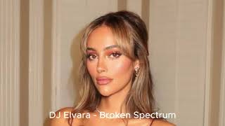 Dj Elvara - Broken Spectrum Exclusive 2025