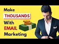 How To Make Thousands Per Month With Email Marketing [Simple Step By Step Funnel]