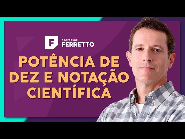 MABA FÍSICA - NOTAÇÃO CIENTÍFICA (Potência de base 10) 