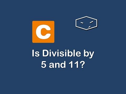 is divisible by 5 and 11 in c