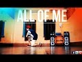 All of me  dance choreography  boyce avenue acoustic