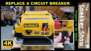 How to replace the circuit breaker in a DeWalt DW735 thickness planer