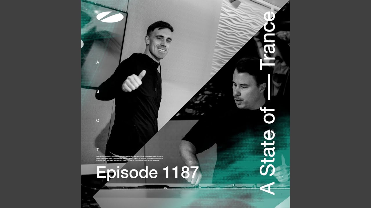 A State of Trance (ASOT 1187) (Bryan Kearney in the Studio)