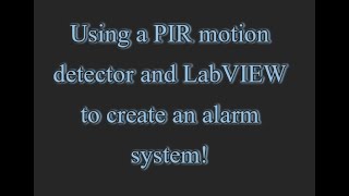 Creating an alarm system using motion detection!