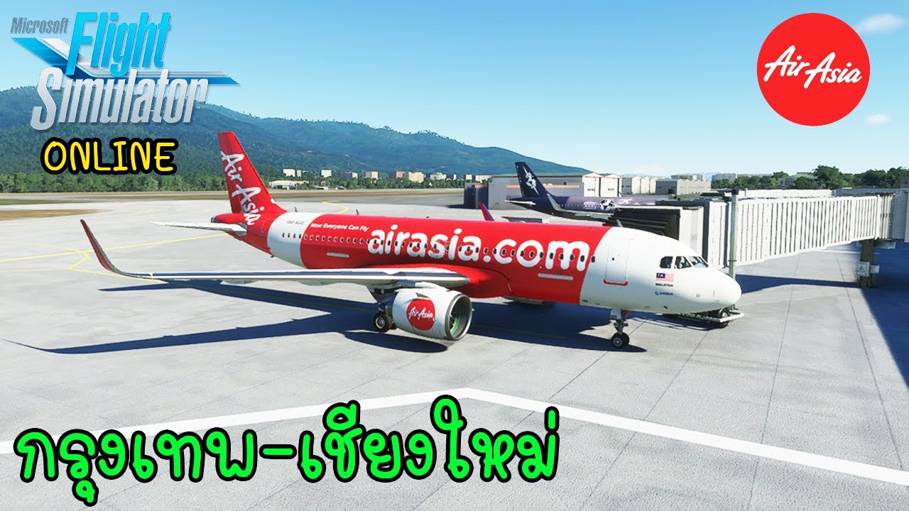 Microsoft Flight Simulator - บินแบบสมจริง กรุงเทพ - เชียงใหม่ (ออนไลน์)