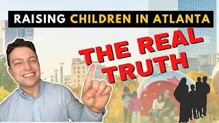 Raising Children In Atlanta Georgia  Best Neighborhoods, Schools, & More