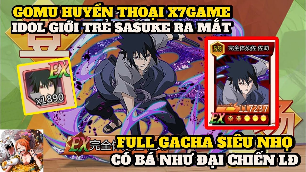 Gomu Huyền Thoại 10K #22 - IDOL SASUKE SUSANO RA MẮT BÙNG NỔ && SỨC MẠNH CÓ BÁ NHƯ ĐẠI CHIẾN LỤC ĐẠO
