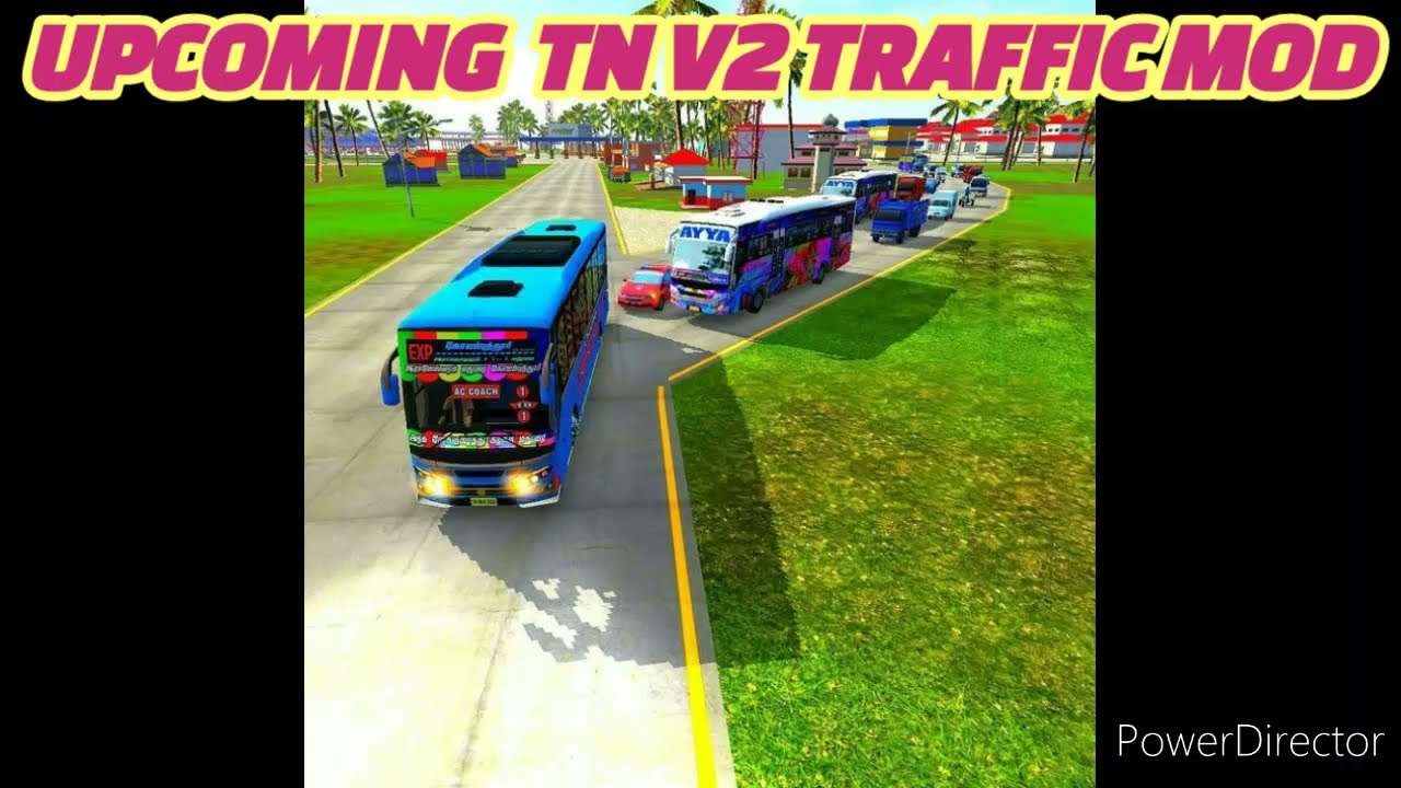 NEW UPCOMING TN V2 TRAFFIC MOD FOR BUSSID VERSION 3.6.1/BY TEAM GCTN /#
