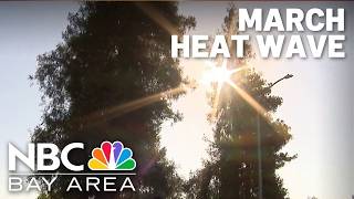 March heat wave breaks records across Bay Area