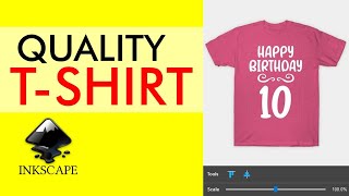 Make HIGH QUALITY T-Shirt Designs For FREE - Inkscape Tutorial For COMPLETE BEGINNERS