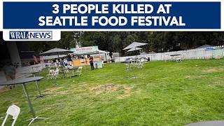 Three people killed at Seattle food festival