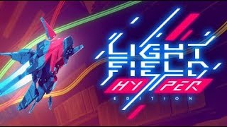 『Lightfield HYPER Edition』日本語版 公式紹介ムービー【未来の世界で駆け抜けろ！】