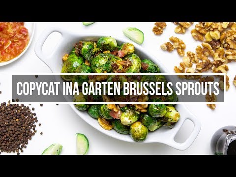 Copycat Ina Garten Brussels sprouts with balsamic vinegar