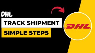 DHL - How to Track Shipment !