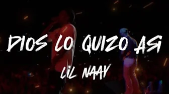 Lil naay - DIOS LO QUIZO ASÍ (Letralyrics) Lil naay - DIOS LO QUIZO ASÍ (Letralyrics)