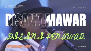 DISANA MAWAR DISINI PENAWAR ~ AZAN SCAN | PERFORMANCE VIDEO | KONSERT ROCKESTRA LEGENDA 90AN