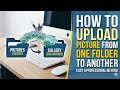 How to upload picture from one folder to another