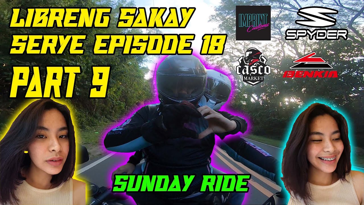LIBRENG SAKAY SERYE EPISODE 18 PART 9! NA MISS KO KASI SIYA NG SOBRA SI ATE HELLARY | SUNDAY RIDE