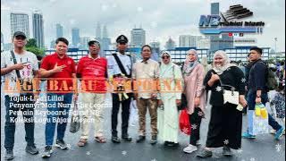 LAGU BAJAU LILLAL-LILLAL-MAD NURU Feat NABIEL BLACK