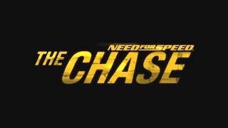 Need For Speed: The Chase - Trailer Song