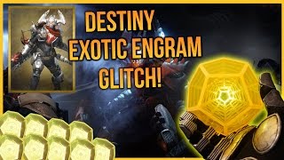 Destiny: Exotic Engram Glitch! BEST Exotic Engram Farm!