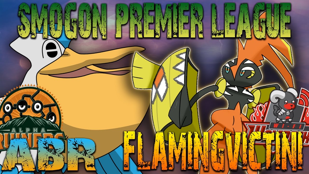 Smogon Premier League 8 Week 3: ABR vs Flaming Victini (Sun&Moon OU) w/ Dokkerich and Patlop