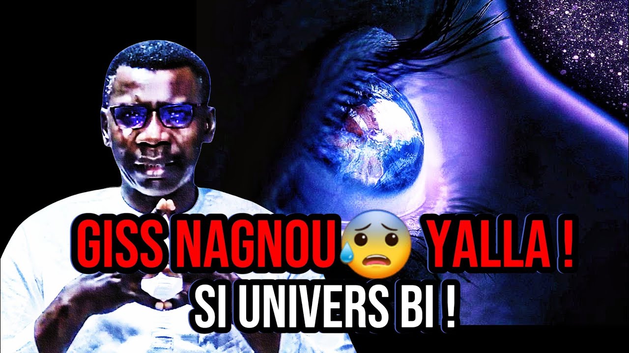 GISS 😱NAGNOU YALLA😰SI UNIVERS BI! les explications du professeur madiama fall!