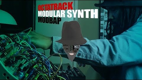 A sign of Growth / Octatrack / Modular Synth / Modbap