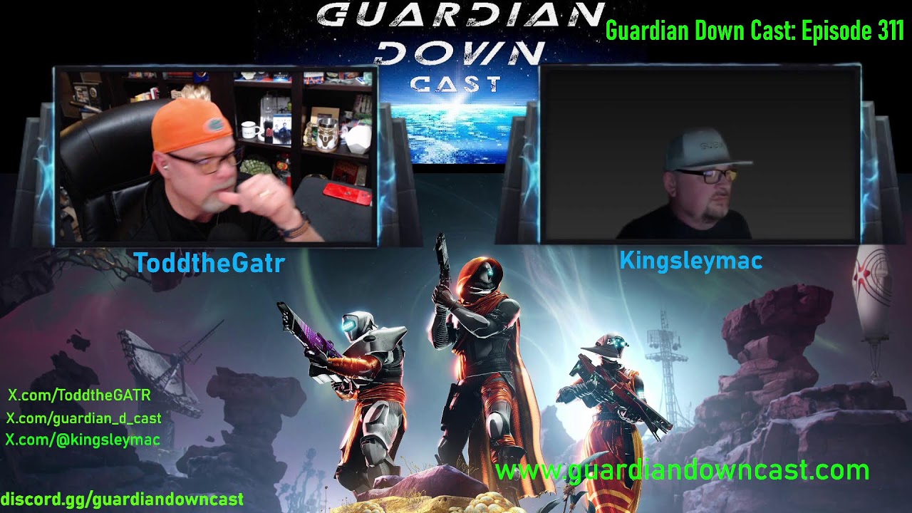 Guardian Down Cast #311: Bungie Livestream//Mega TWAB!