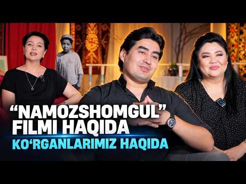 "Namozshomgul" filmi haqida | Ko'rganlarimiz haqida (06.09.2026)