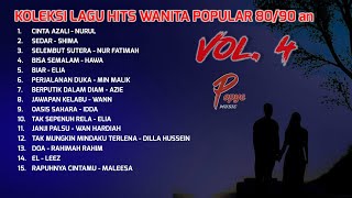 Koleksi Lagu Hits Wanita Popular 80/90an (vol. 4)(HIGH QUALITY AUDIO)