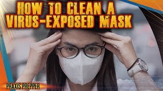 How to Clean a Virus Exposed N95 Mask - Emergency Sterilization Techniques