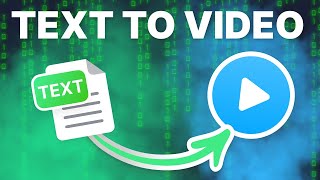 How to Turn Text to Video | 3 WAYS