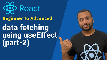 React Bangla Tutorial 41 : fetching data with useEffect hook (part-2)