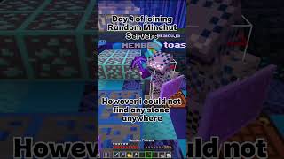 Day 4 of joining random minehut servers!