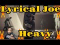 Lyrical Joe - Heavy (Visualizer) - REACTION