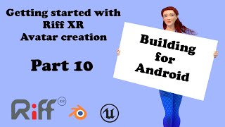 Getting Started for Riff XR Avatar Mod Creation: Android Setup and building for Quest