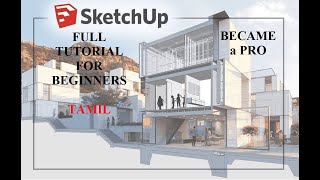 SketchUp 2022 full tutorial for beginners TAMIL #sketchup #sketchupfree #sketchuptutorial #viral