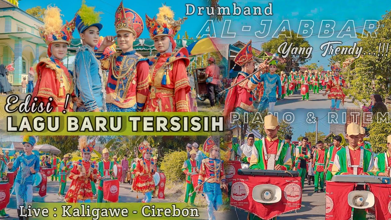 TERSISIH, Lagu Baru drumband Al Jabbar❗ Live : ds. Kaligawe - Susukan Lebak - Cirebon